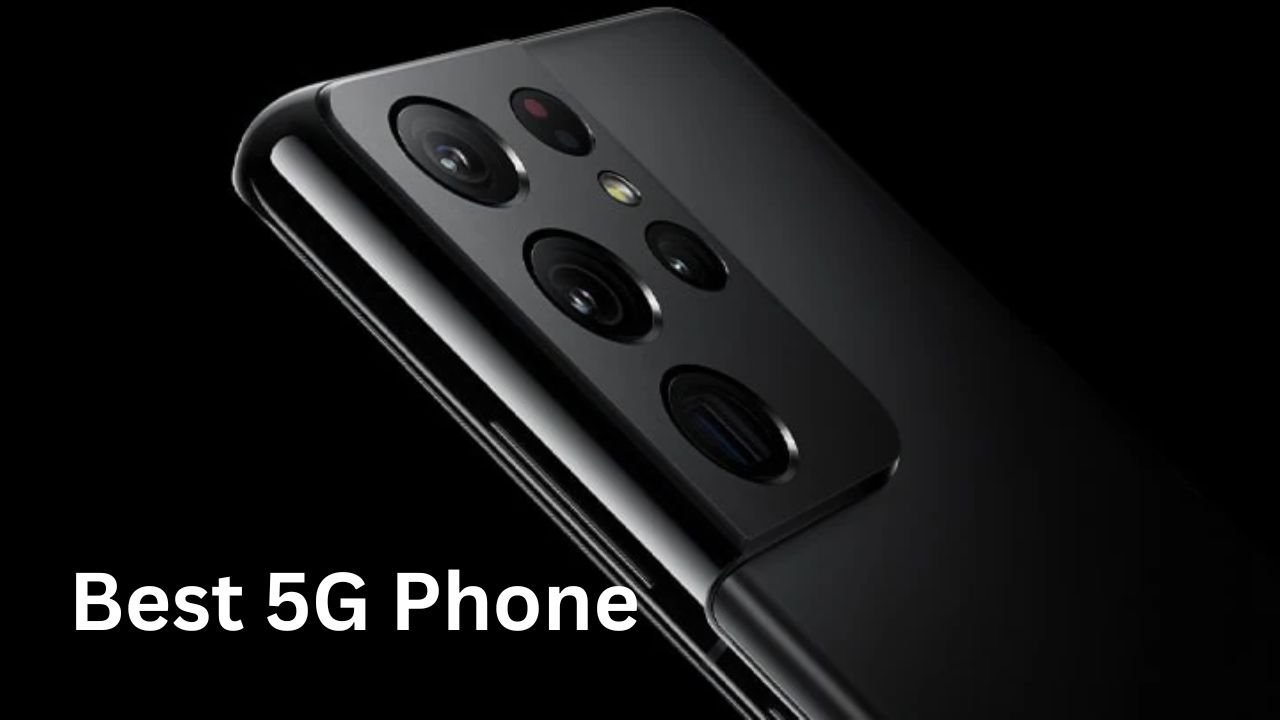 Best 5G Phones